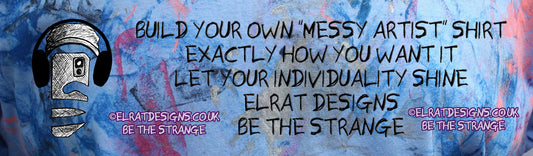 Build your own One-of-a-Kind Messy artist shirt - at ElRat Designs