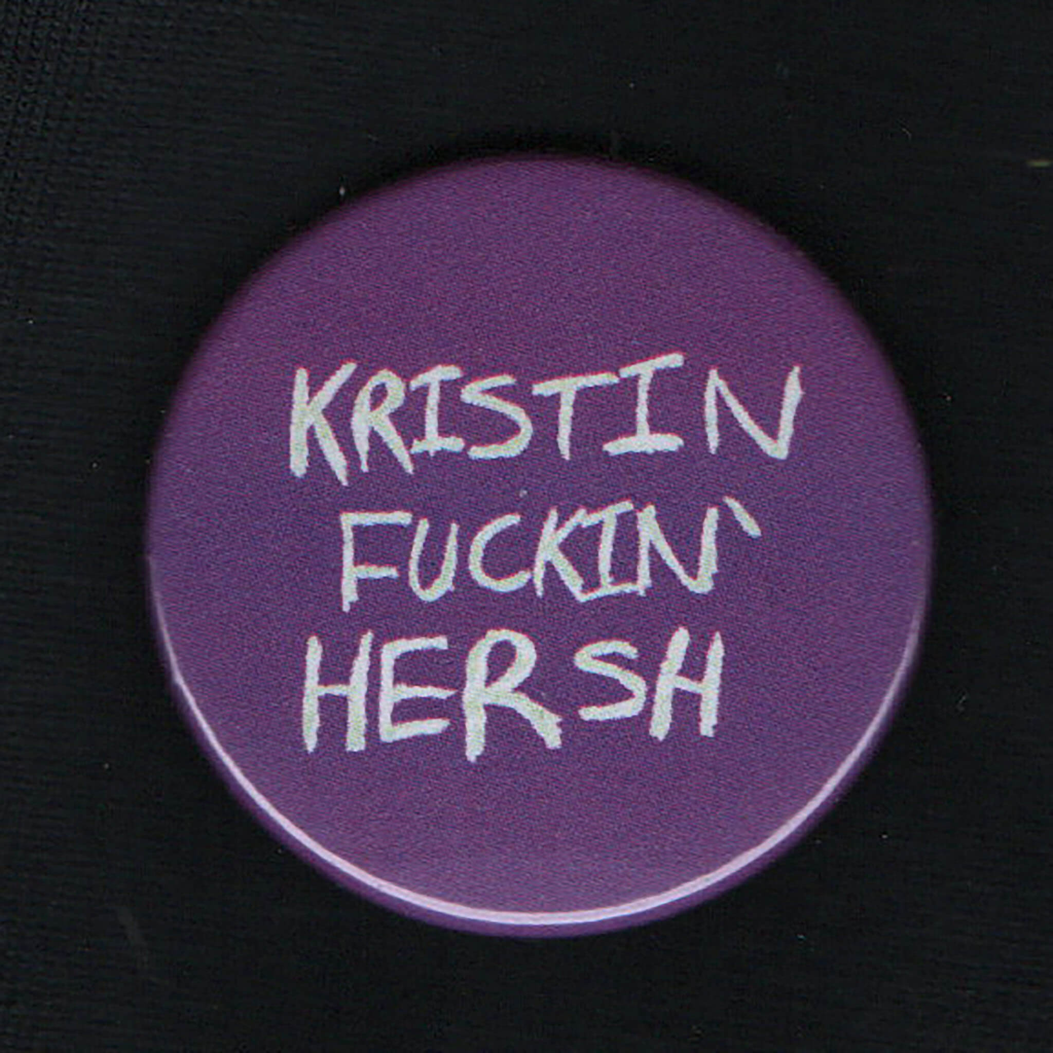 KFH Kristin Fn' Hersh, 38mm badge, button, pin
