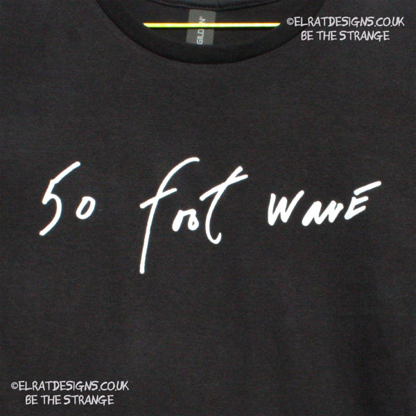 50 foot wave, band name, handwritten by Kristin Hersh,  written exclusively for ElRat designs - hero - elratdesigns.co.uk