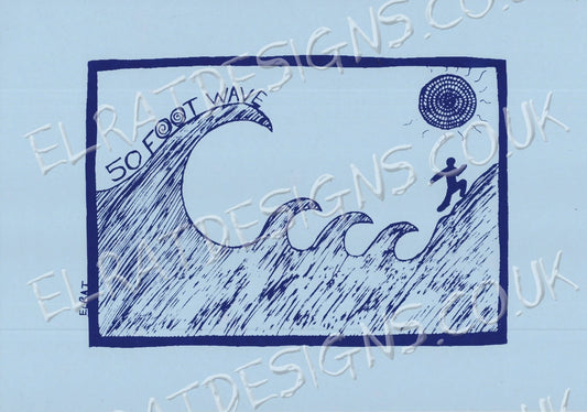 50 Foot Wave "Tsunami" Original art print by ElRat, hand pulled by the artist using blue archival water based ink on pale blue 300gsm card, front