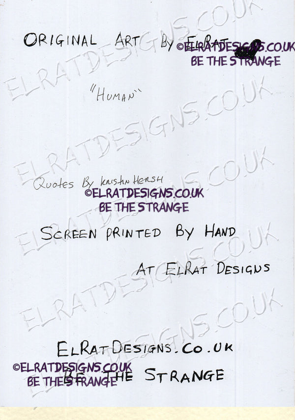 Hand drawn by ElRat, "Human" Original Art Print. Including Kristin Hersh Quotes. Only from ElRat Designs - hero - elratdesigns.co.uk