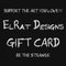Gift the Strange with an ElRat Designs Gift Card🖤
