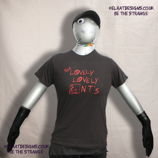ElRat Front view of 'The Lovely Lovely C*nts' black t-shirt by ElRat Designs, featuring bold red screen-printed text, made in memory of the amazing 10thChurchOfTheLivingMuse, supporting the 'Empty the Tanks' cause. - elratdesigns.co.uk