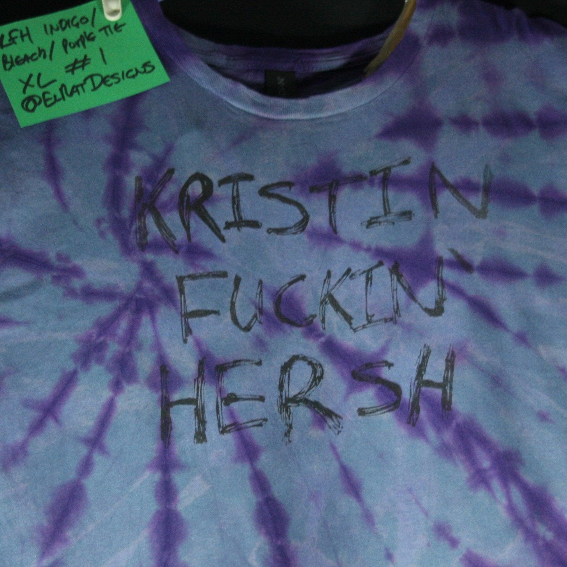 KFH "Kristin F****n' Hersh" - Graffiti tee - ONE OFF Indigo/Purple Tie-Dye XLarge (#1) ***MISPRINT*** - ElRatDesigns