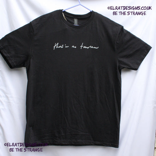 Kristin Hersh - Bubble Net, There's no Tomorrow, handwritten by Kristin Hersh, Lyric Shirt. 3 choices of back print, V1 - handwritten Kristin Hersh, V2 - Handwritten Kristin Fuckin' Hersh, V3 KH logo - by ElRat designs - elratdesigns.co.uk