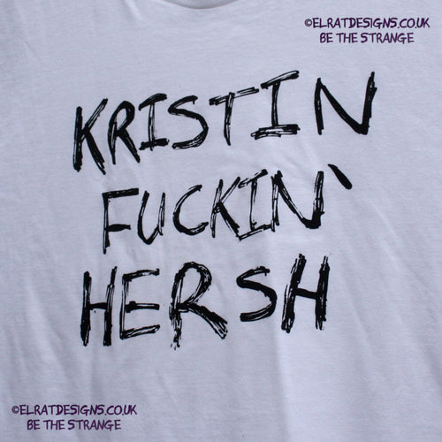 Kristin Hersh, Kristin Fuckin' Hersh graffiti style T-Shirt from ElRat Designs. hand pulled screen print with eco friendly water based ink. only from elratdesigns.co.uk