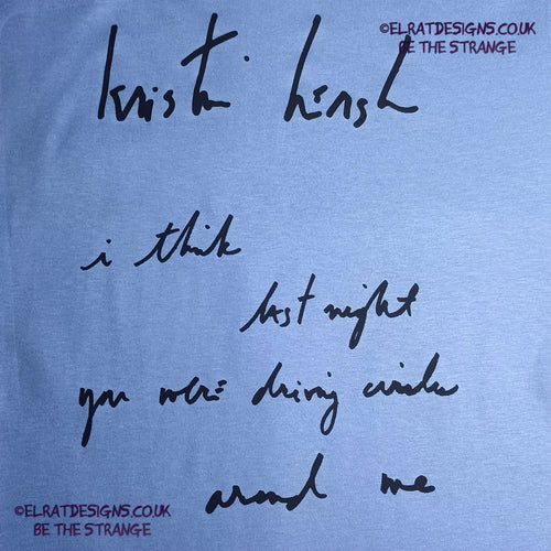 Kristin Hersh, Your Ghost, handwritten by Kristin Hersh,  written exclusively for ElRat designs - elratdesigns.co.uk