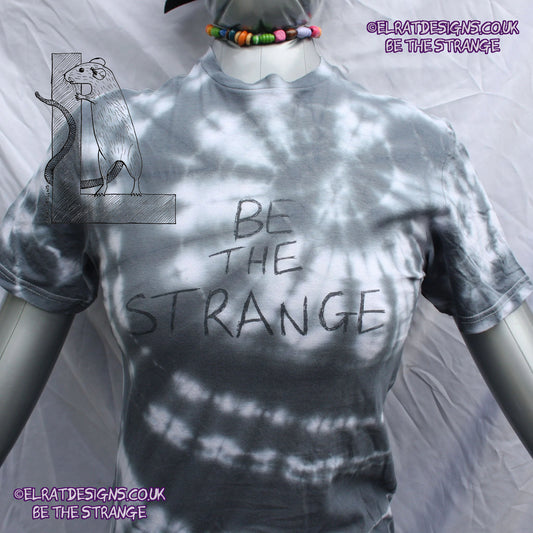 Misprint, Be the Strange Philosophy T-Shirt - ONE OFF White/Black Tie-Dye cotton T-Shirt- Small #1 - ElRat Designs - elratdesigns.co.uk