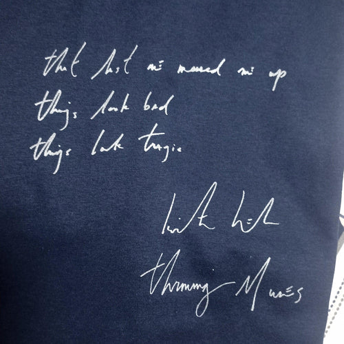 one of the "Throwing Muses font" ONE OFF LYRIC t-shirts made by ElRatDesigns