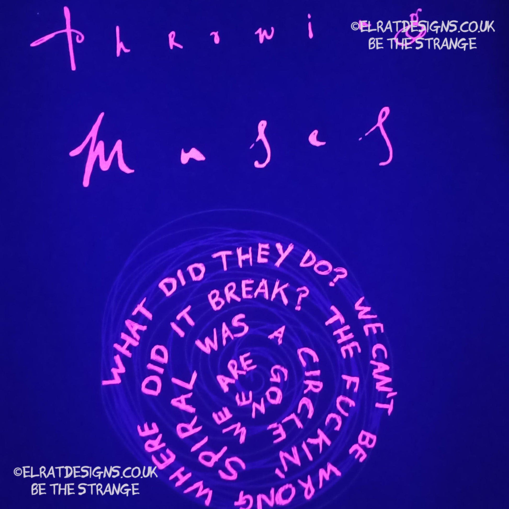 Throwing Muses, Snailhead, ElRat Original, hand drawn by ElRat, Red ink Spiral and Fluorescent red ink lettering. "What did they do? we can't be wrong where did it break? The F*n spiral was a circle we are gone" hand printed by ElRat Designs - hero - elratdesigns.co.uk